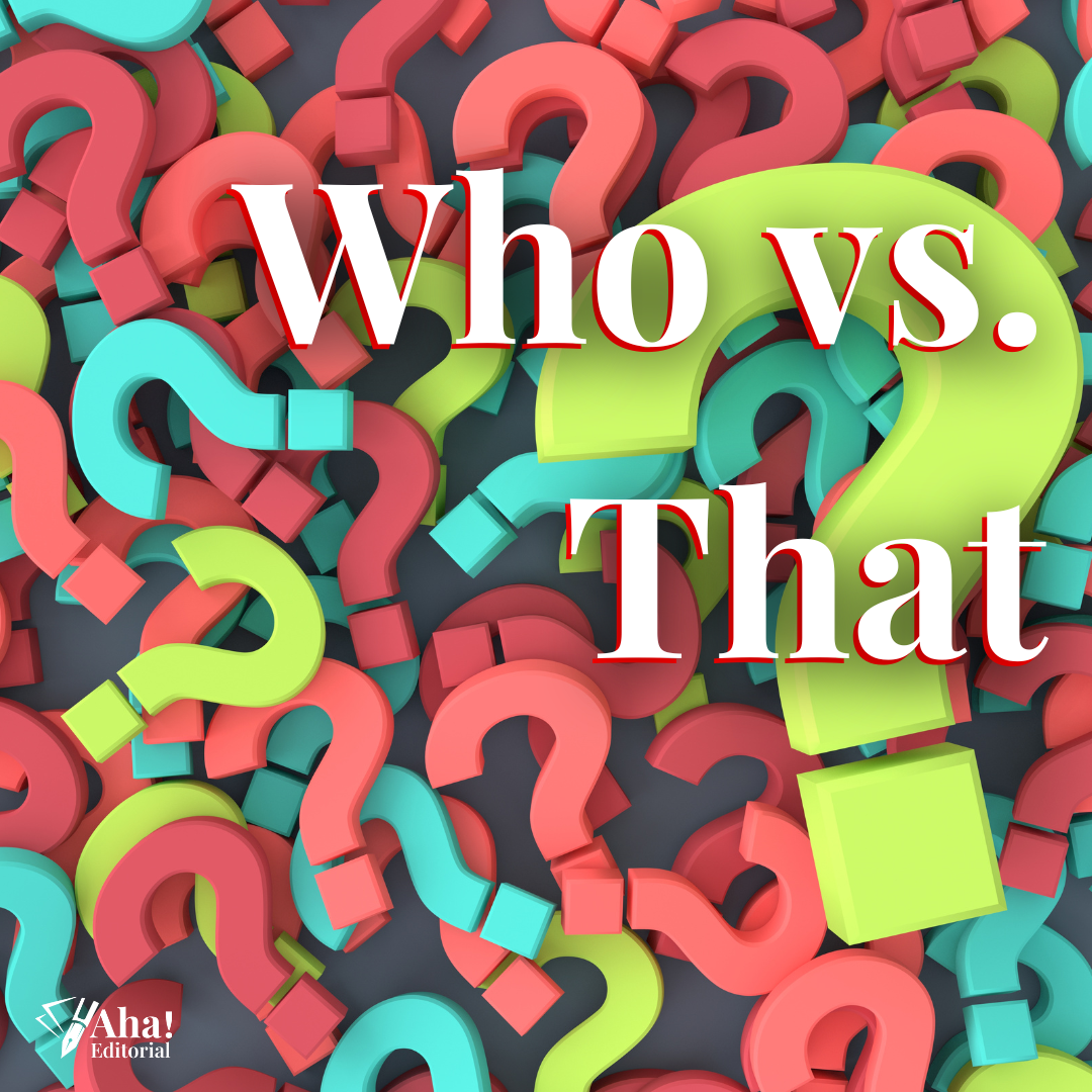 Mini Grammar Lesson: Who vs. That