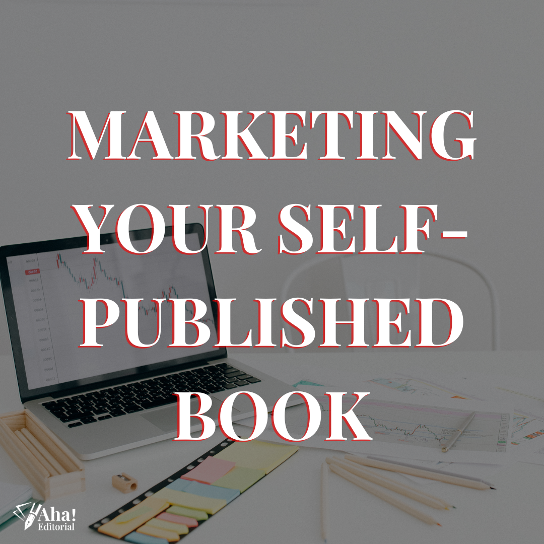 Marketing Your Self-Published Book