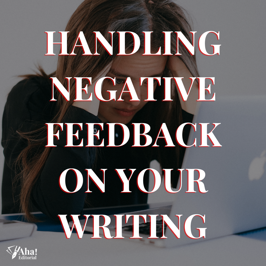 Handling Negative Feedback on Your Writing