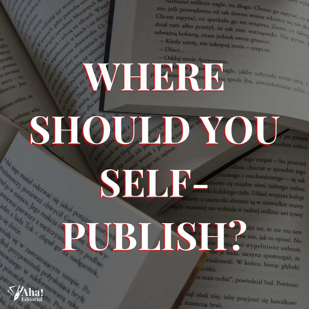 Where Should You Self-Publish?