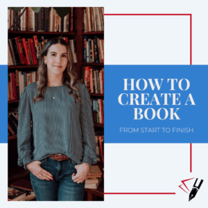 Aha! Editorial owner and writing coach Ashlyn Anderson with text "How to Create a Book: From Start to Finish"