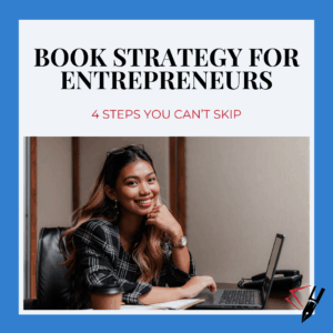 Women with laptop and text: "Book Strategy for Entrepreneurs" and below that, "4 Steps You Can't Skip"
