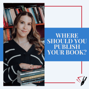 Aha! Editorial owner and writing coach Ashlyn Anderson with text "Where Should You Publish Your Book?"