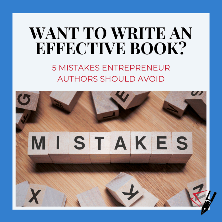 An image of wooden letter tiles spells the word ‘MISTAKES’ on a wooden table surface, surrounded by other scattered letter tiles. Above the image, large black text reads ‘Want to Write an Effective Book?’ and smaller red text says ‘5 Mistakes Entrepreneur Authors Should Avoid.’