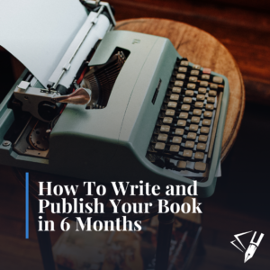 Vintage typewriter on a wooden stool with text overlay reading ‘How to Write and Publish Your Book in 6 Months.’